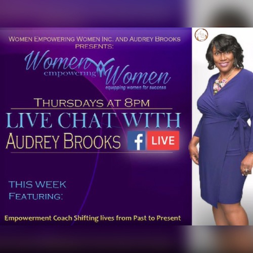 Women Empowering Women with Audrey Brooks Women Empowering Women with Audrey Brooks